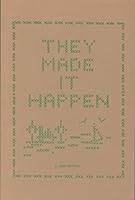 They made it happen: A memorial to Carrie McGeorge Burke, 1883-1971 B0007AMX7G Book Cover
