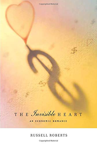 The Invisible Heart: An Economic Romance