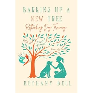 Barking Up A New Tree Audiolibro Por Bethany Bell arte de portada