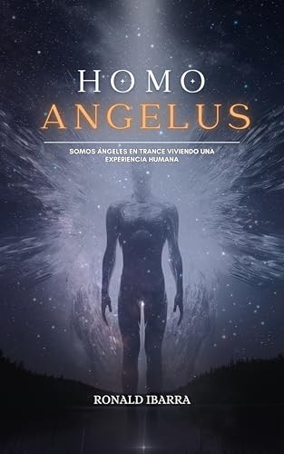 Homo Angelus (Spanish Edition)