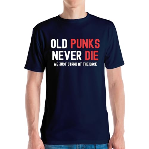 Old Punks Never Die Gift for A Punk Rocker Rock Music - Camiseta para hombre y mujer, azul marino, L