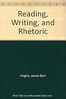 Reading, Writing, and Rhetoric 0574220453 Book Cover