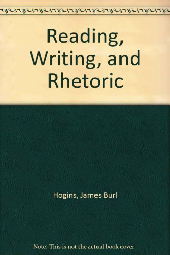 Reading, Writing, and Rhetoric 0574220453 Book Cover