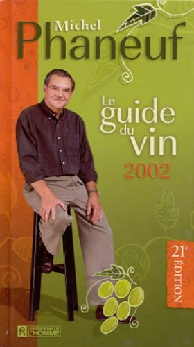 Guide du vin 2002 Phaneuf, Michel