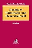 schnabelina softshelljacke  Handbuch Wirtschafts- und Steuerstrafrecht