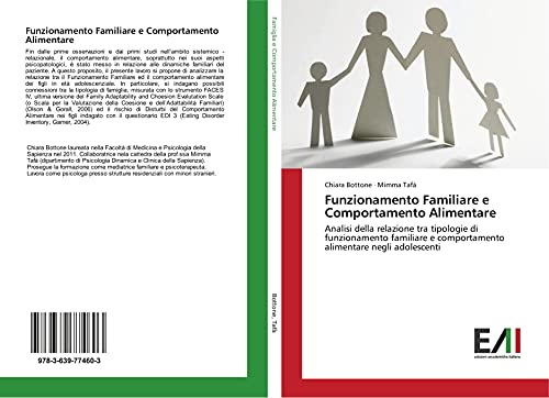 Funzionamento Familiare e Comportamento Alimentare: Analisi della relazione tra tipologie di funzionamento familiare e comportamento alimentare negli adolescenti
