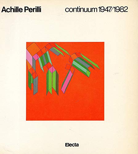  Achille Perilli. Continuum 1947/1982