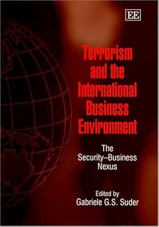 Terrorism and the International Business Environment: The Security–Business Nexus book cover