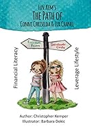 The Path of Conni Chriselda & Lux Chanel: Financial Literacy for your Child 1098886534 Book Cover