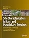 Site Characterization in Karst and Pseudokarst Terraines: Practical Strategies and Technology for Practicing Engineers, Hydrologists and Geologists