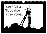 Ruhrpott und Niederrhein in Schwarzweiß (Wandkalender 2023 DIN A4 quer), Calvendo Monatskalender