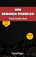 100 Sudoku Puzzles Travel Sudoku Book: Very Easy, Travel-Sized, Pocket (5x8), Book 4 1703384067 Book Cover