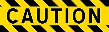 Yellow and Black Caution Sticker DecalSafe Safety Truck Vehicle Size 3 x 9 inch