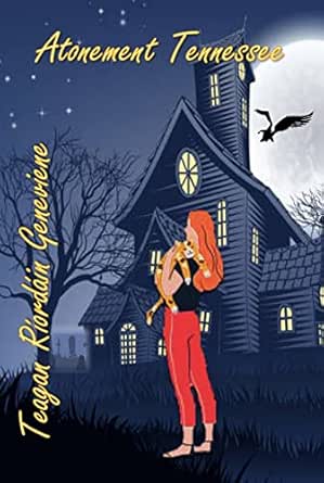 Atonement, Tennessee (Atonement, a Quirky Magical Town Book 1)