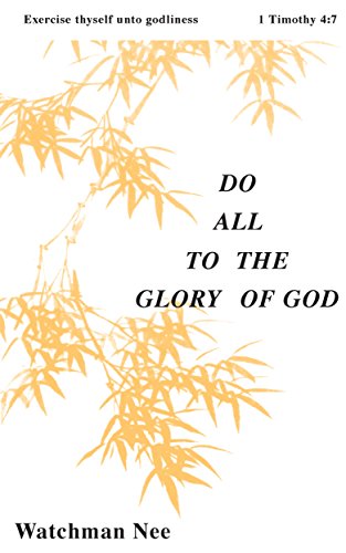 Do All to the Glory of God (The Basic Lessons Series Book 5)