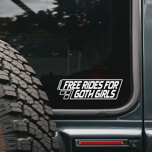 Free Rides for Goth Girls - Funny Car Decal - Bold Humor Quote Vinyl Sticker - Outdoor Decoration with Retro Style - Durable Waterproof Design - Unique Long Lasting Adventure Vinyl Sticker