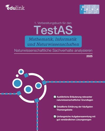 1. Vorbereitungsbuch für TestAS Mathematik, Informatik und Naturwissenschaften: Naturwissenschaftliche Sachverhalte analysieren (Vorbereitung für den ... und Naturwissenschaften 2025, Band 1)