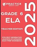 2025 Grade 6 ELA Teacher Edition (2025 NYS Exam Prep) -  Independently published