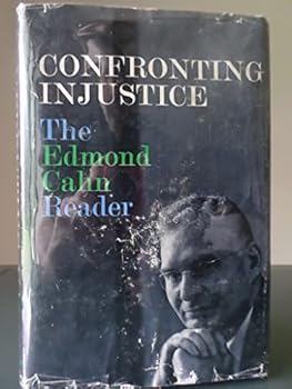 Hardcover Confronting Injustice: the Edmond Cahn Reader [Unknown] Book