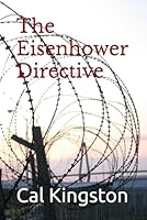 The Eisenhower Directive (Morgen's Rangers) B0D8KDG6GL Book Cover
