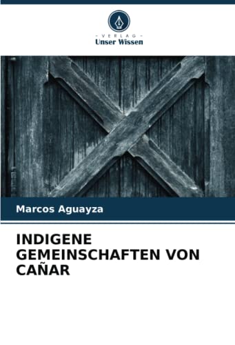 INDIGENE GEMEINSCHAFTEN VON CAÑAR: DE
