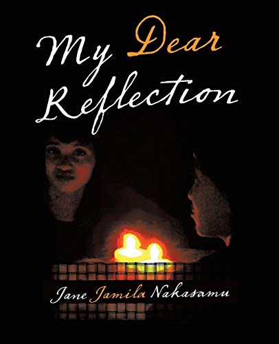 My Dear Reflection 1512719188 Book Cover