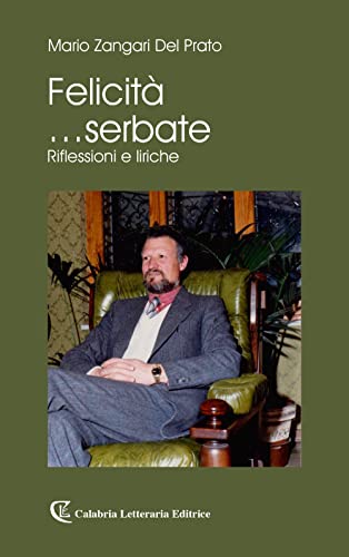  Felicità... serbate