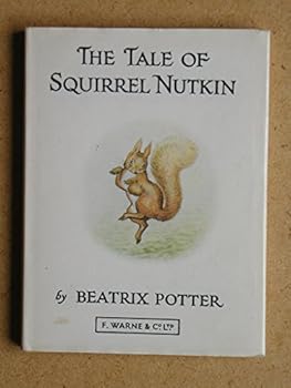 Hardcover THE TALE OF SQUIRREL NUTKIN Book