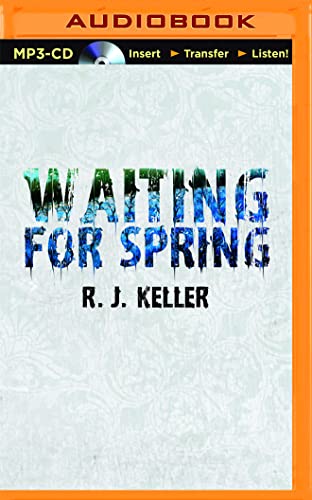 Waiting For Spring MP3 CD – Unabridged, September 15, 2015