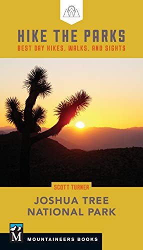 Hike the Parks: Joshua Tree National Park: Best Day Hikes, Walks, and Sights (Hike the Parks Series)