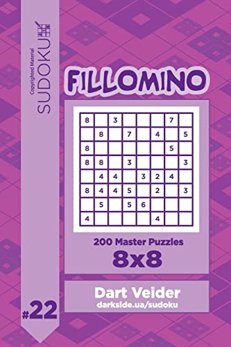 Sudoku Fillomino - 200 Master Puzzles 8x8 (Volume 22)