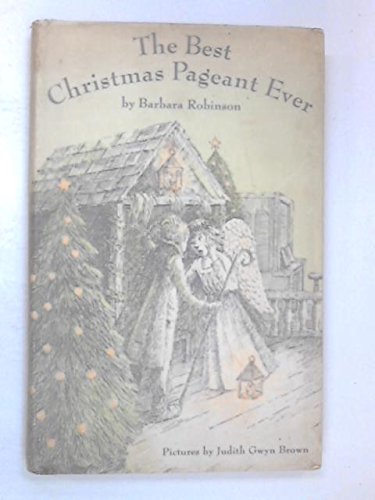 The Best Christmas Pageant Ever 0571105939 Book Cover