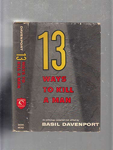 13 Ways To Kill A Man: An Anthology B001KR8FBS Book Cover