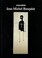 Jean Michel Basquiat 476368602X Book Cover