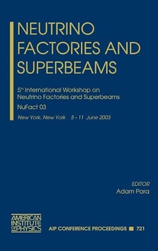 Neutrino Factories and Superbeams: 5th International Workshop on Neutrino Factories and Superbeams (AIP Conference...