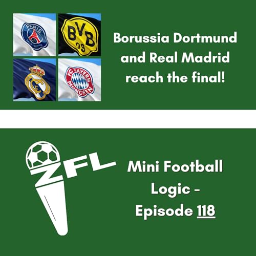 Champions League: Borussia Dortmund and Real Madrid reach the final! Mini Football Logic Ep. 118 (S4 Ep. 28)