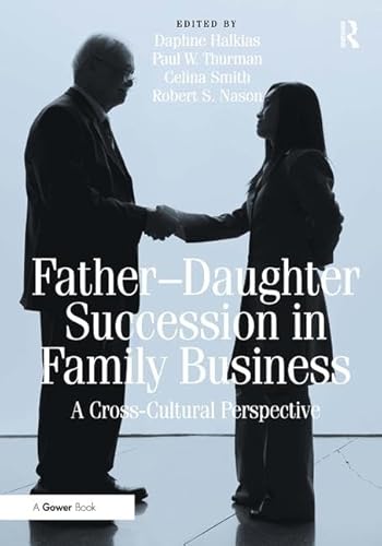 Father-Daughter Succession in Family Business: A Cross-Cultural Perspective