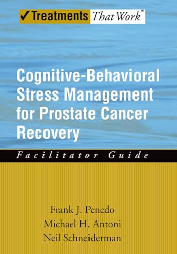 Image of Cognitive-Behavioral Stress Management for Prostate Cancer Recovery: Facilitator Guide