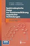 Spektroskopische Daten zur Strukturaufklärung organischer Verbindungen