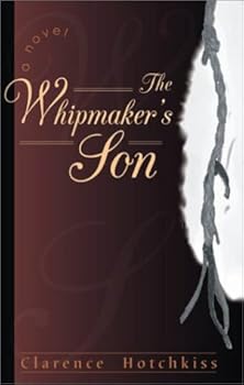Paperback The Whipmaker's Son Book