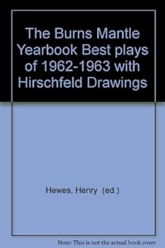 Hardcover The Best Plays of 1962-1963, The Burns Mantle Yearbook Book