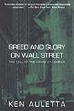 Greed and Glory on Wall Street: The Fall of the House of Lehman
