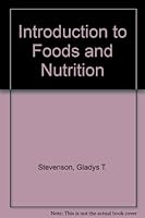 Introduction to Foods and Nutrition 0471824674 Book Cover