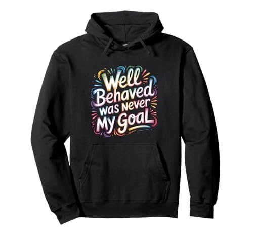 Well Behaved Was Never My Goal ���ׂƂ������b�g�[ - �p�[�J�[
