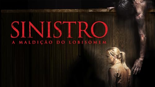 Sinistro: A Maldição Do Lobisomem