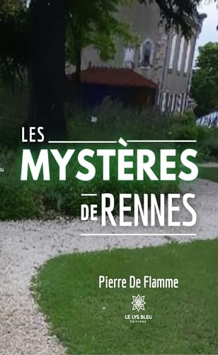 Les mystères de Rennes (French Edition)