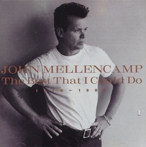 Best That I Could Do [Audio CD] Mellencamp, John
