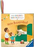 Mein Knuddel-Knautsch-Buch: Mein Bauernhof; weiches Stoffbuch, waschmaschinengeeignet, Badebuch, Babyspielzeug ab 6 Monate