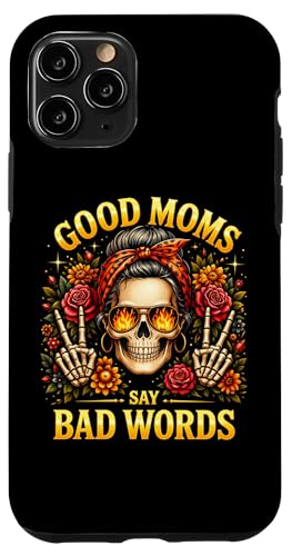 Good Moms Say Bad Words Funny �X�P���g�� ���G�Ȃ��c�q ���ꂳ��̂��Ƃ킴 �X�}�z�P�[�X iPhone 11 Pro �p