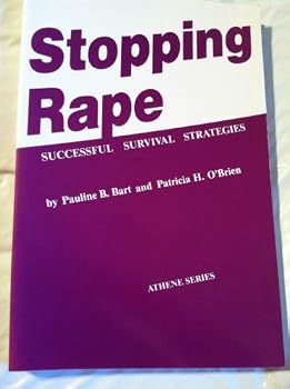 Stopping Rape: Successful Survival Strategies (Athene Series)